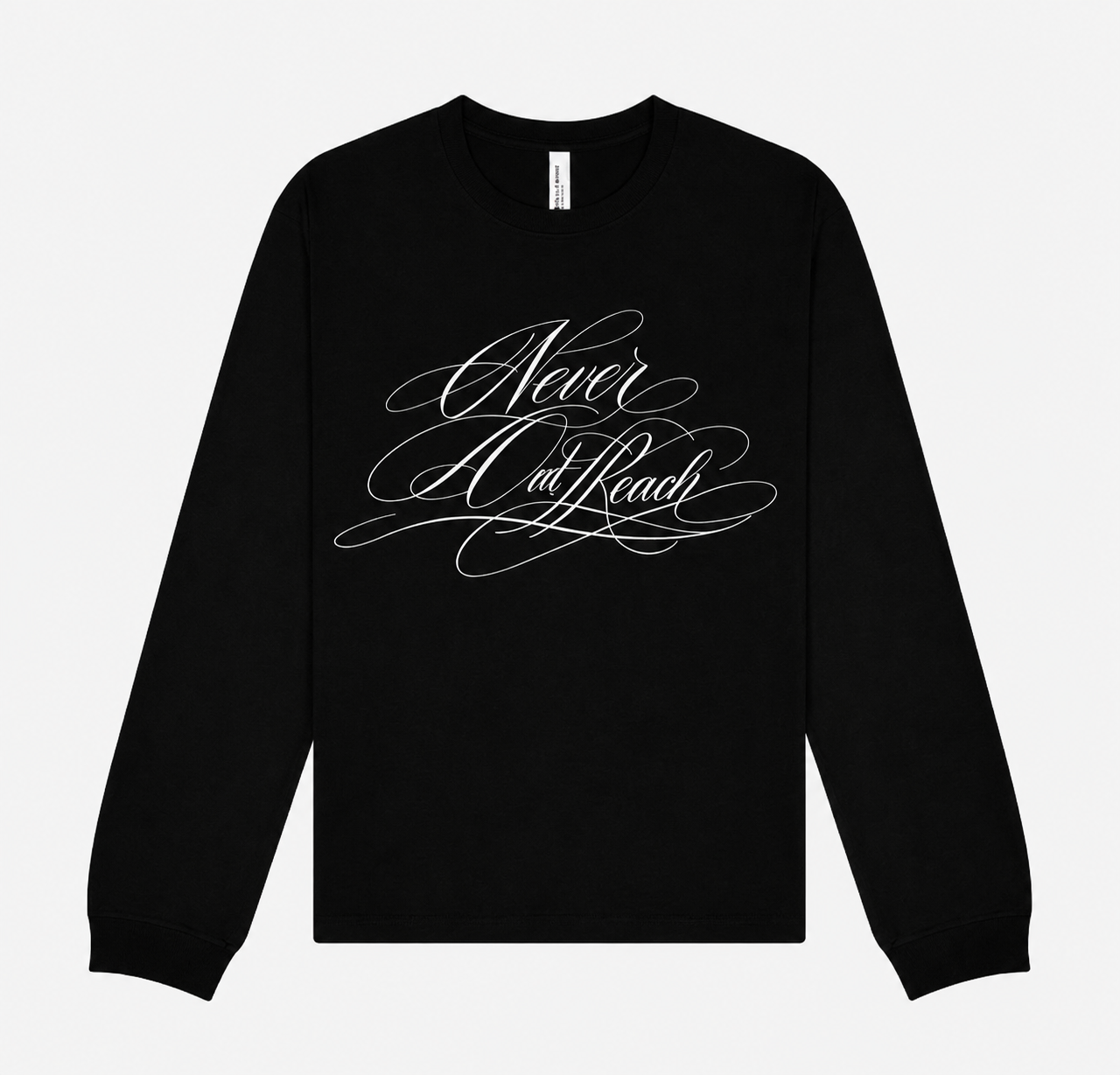 “Never Out Of Reach” Heavyweight Long Sleeve